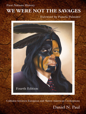 cover image of We Were Not the Savages, First Nations History
